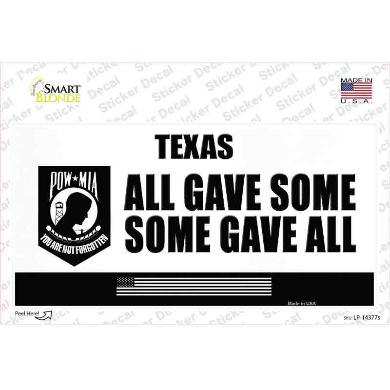 Texas POW MIA Some Gave All Novelty Sticker Decal Small