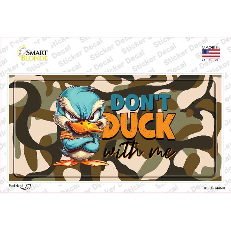 Dont Duck with Me Flag Novelty Sticker Decal LP-14460s