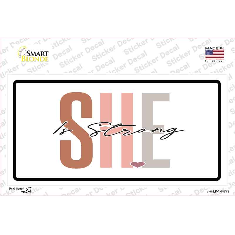 She Is Strong Novelty Sticker Decal LP-14477s