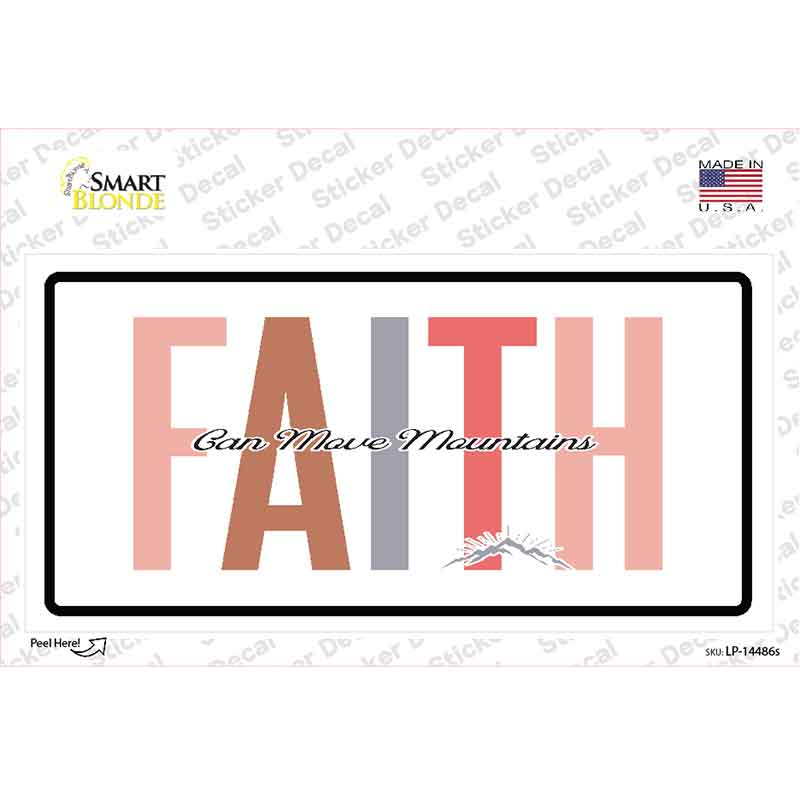 Faith Can Move Mountains Novelty Sticker Decal LP-14486s