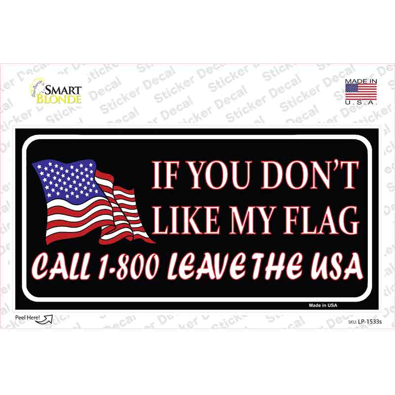 1 800 Leave The USA Novelty Sticker Decal Small