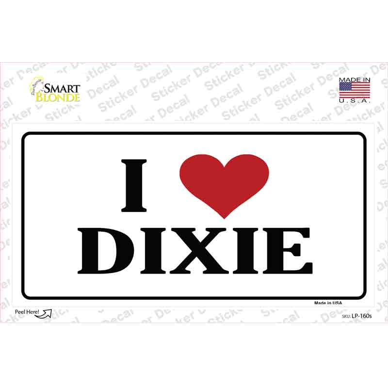 I Love Dixie Novelty Sticker Decal Small