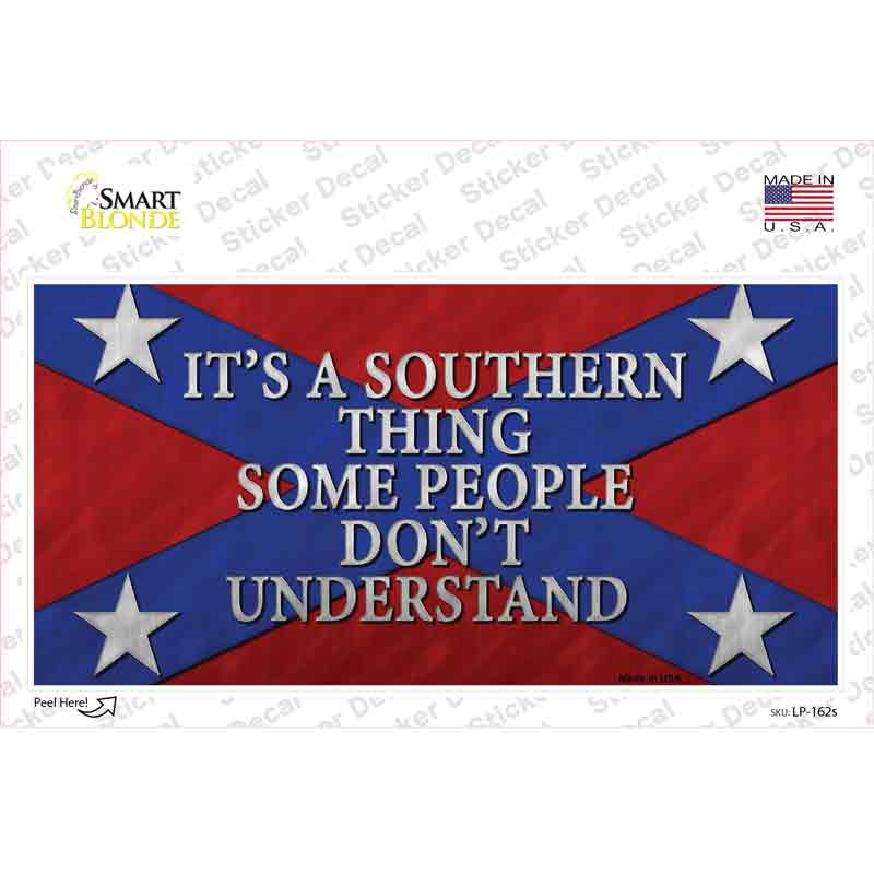 Its A Southern Thing Novelty Sticker Decal Small