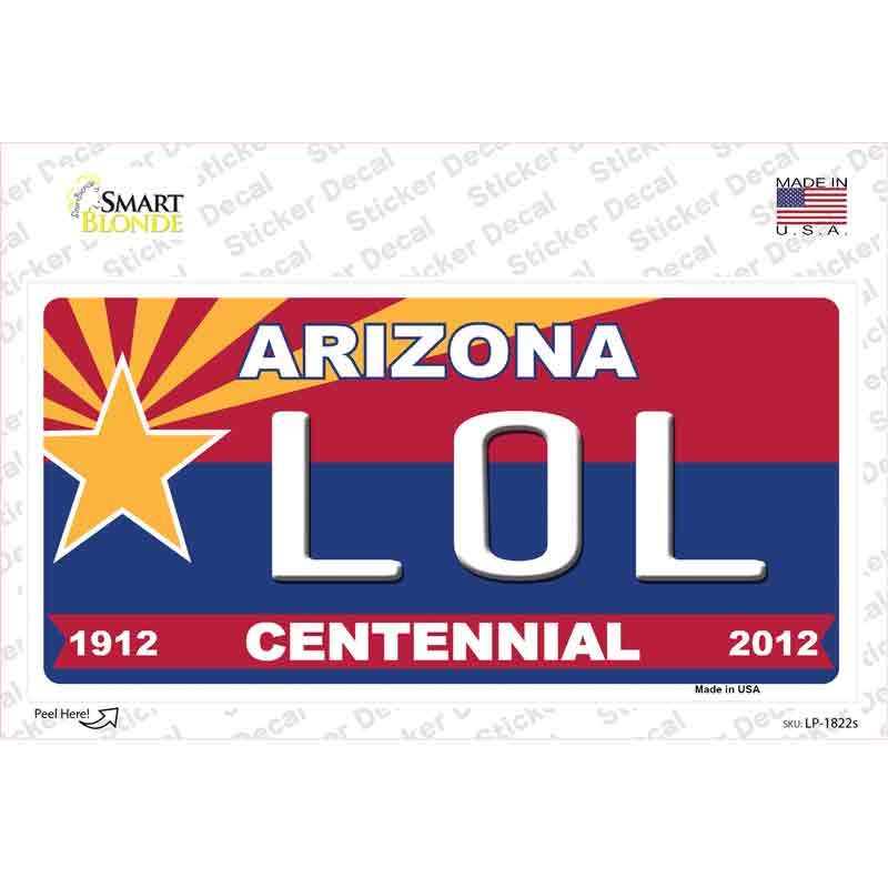 Arizona Centennial LOL Novelty Sticker Decal Small