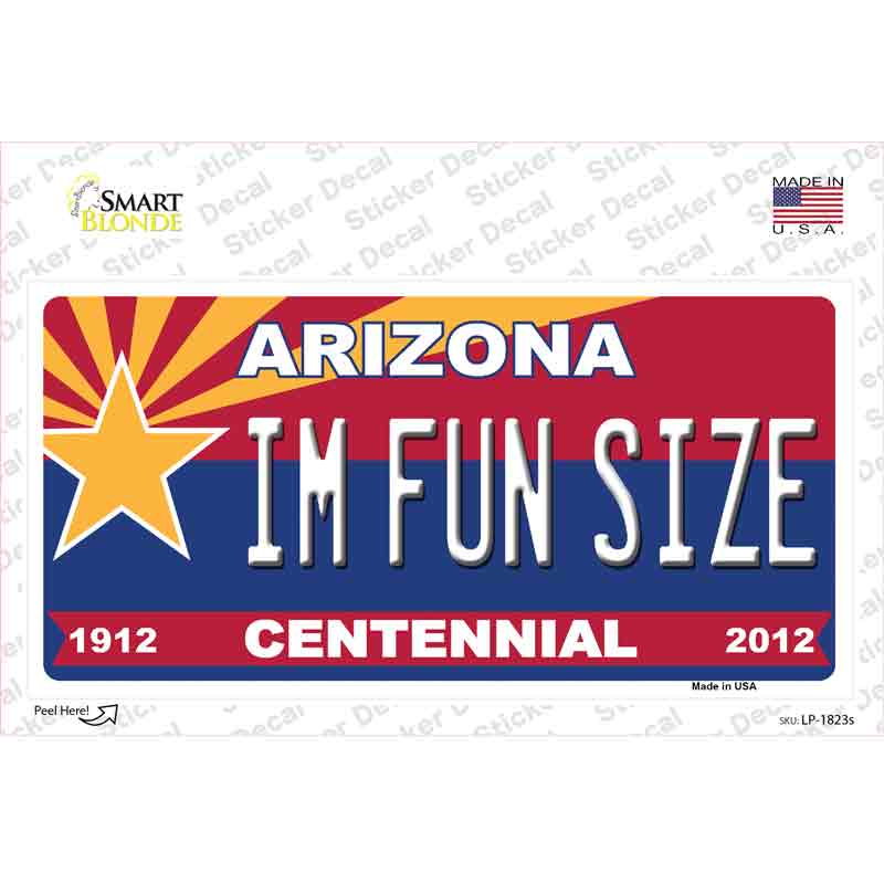 Arizona Centennial Im Fun Size Novelty Sticker Decal Small