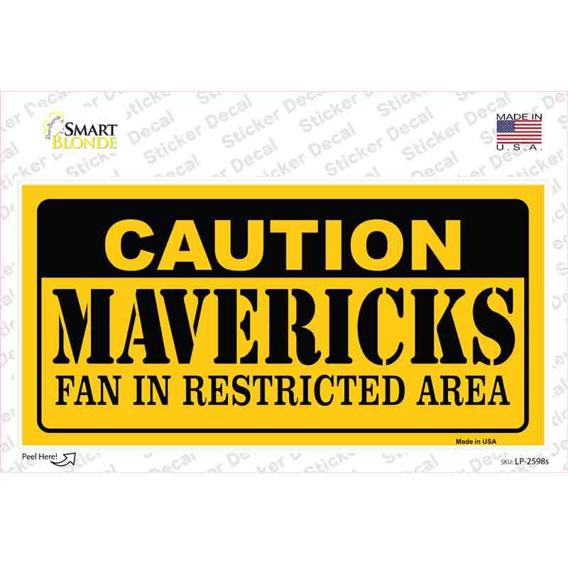 Caution Mavericks Fan Novelty Sticker Decal
