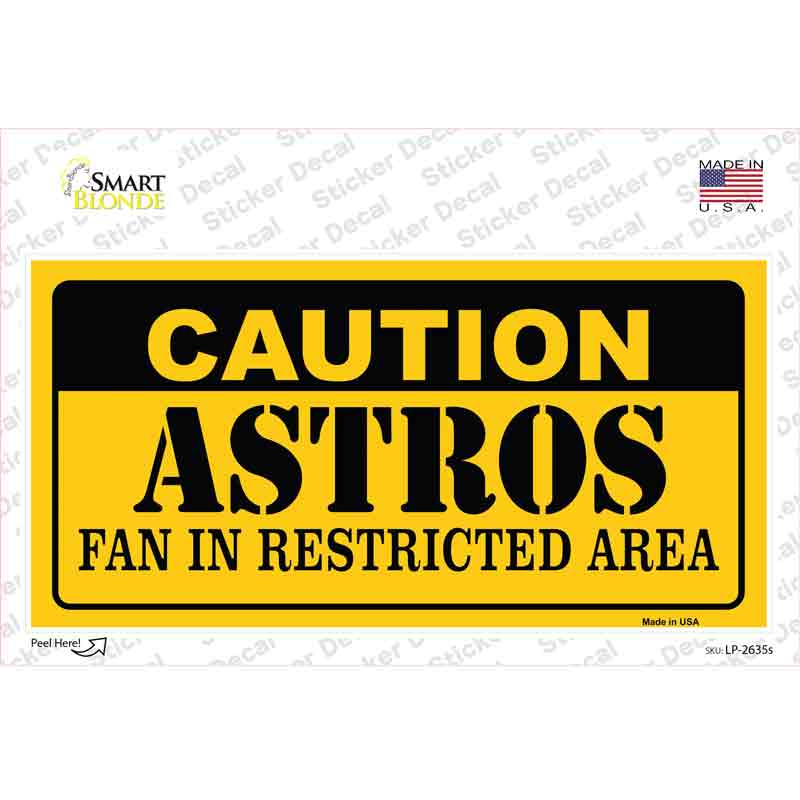 Caution Astros Fan Novelty Sticker Decal Small