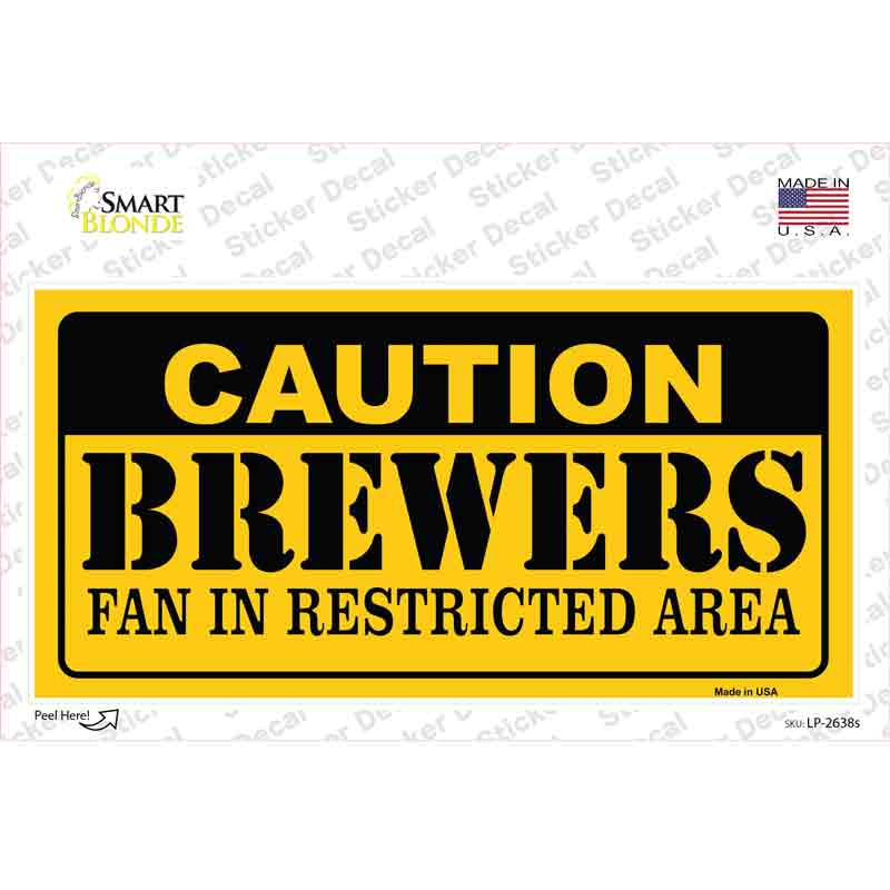 Caution Brewers Fan Novelty Sticker Decal Small