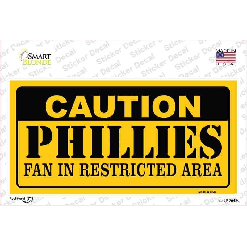 Caution Phillies Fan Novelty Sticker Decal Small