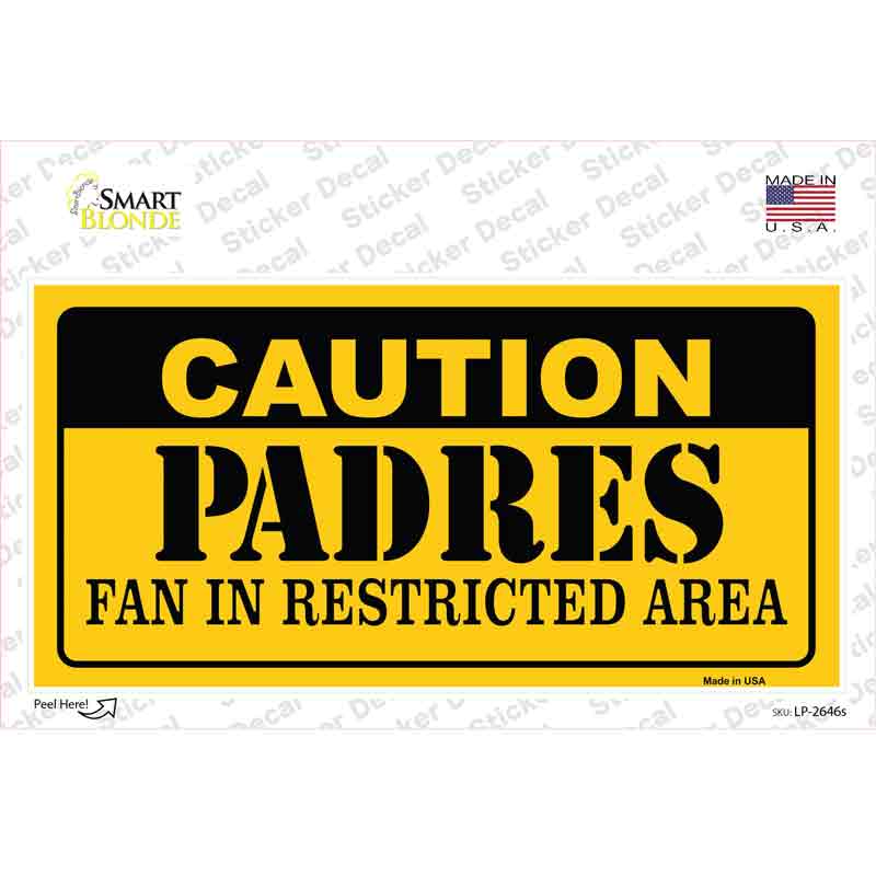 Caution Padres Fan Novelty Sticker Decal Small