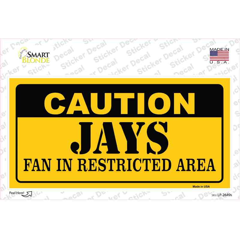 Caution Jays Fan Novelty Sticker Decal Small