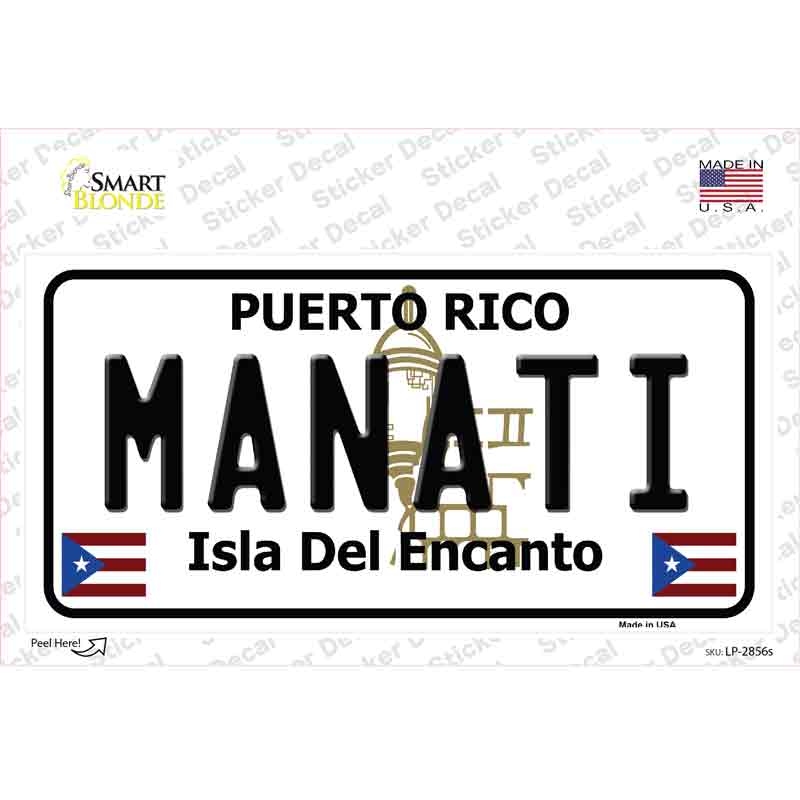 Manati Puerto Rico Novelty Sticker Decal Small