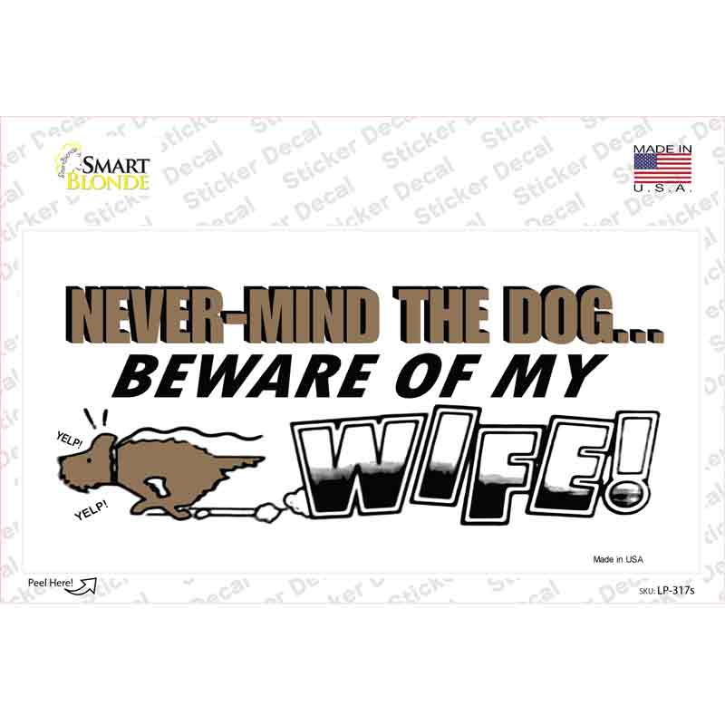 Beware Of My Wife Novelty Sticker Decal