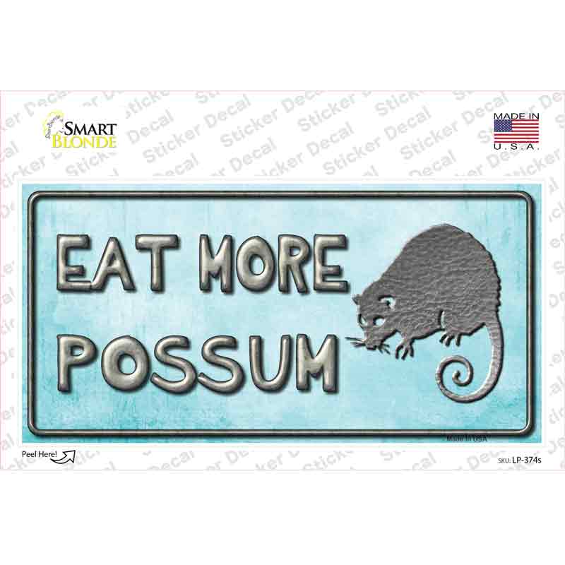 Eat More Possum Novelty Sticker Decal
