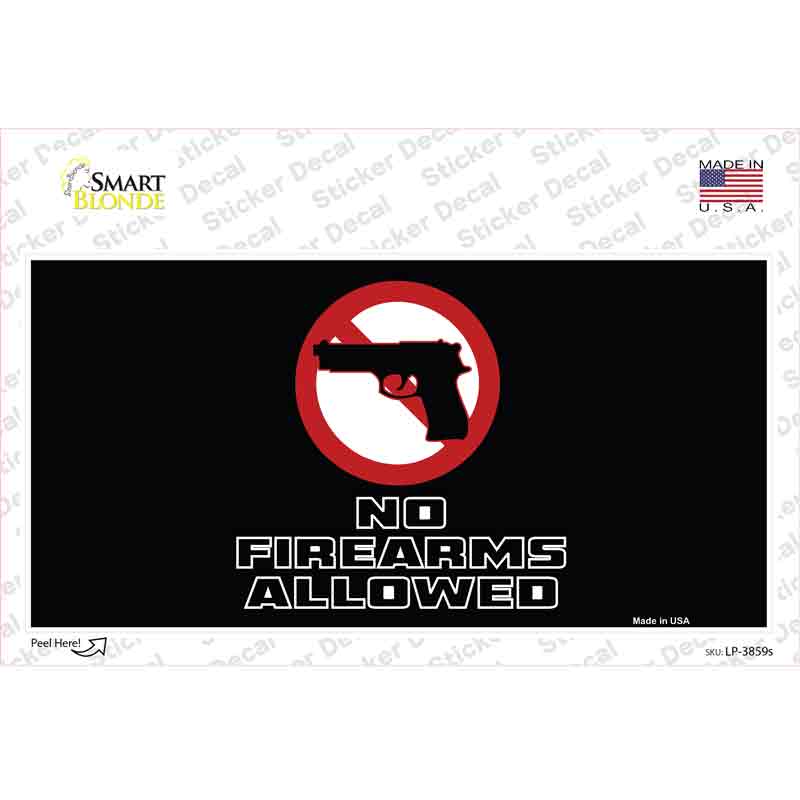 No Firearms Allowed Novelty Sticker Decal Small