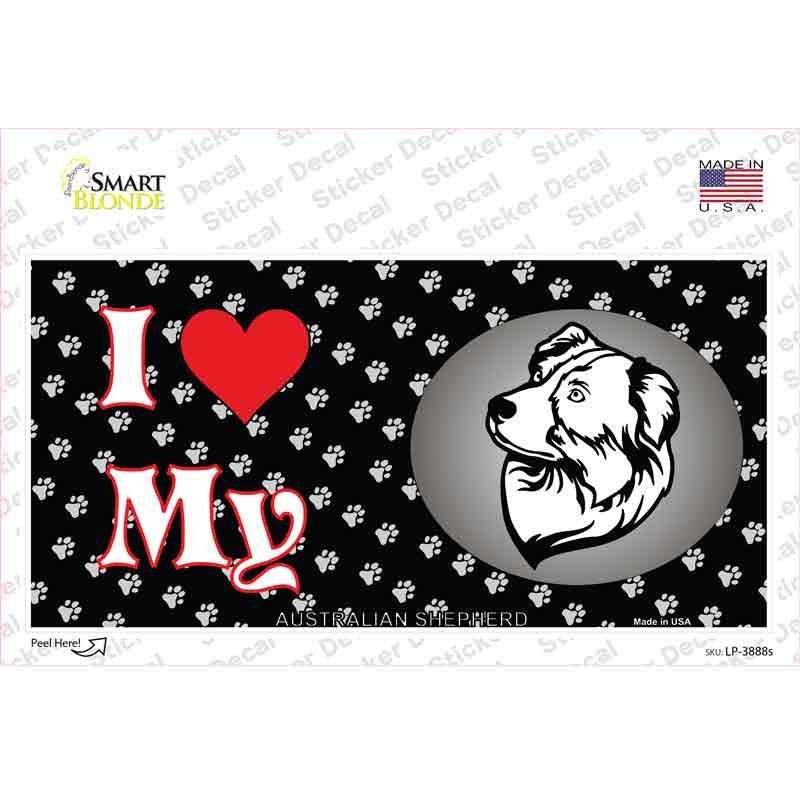 I Love My Australian Shepherd Novelty Sticker Decal Small