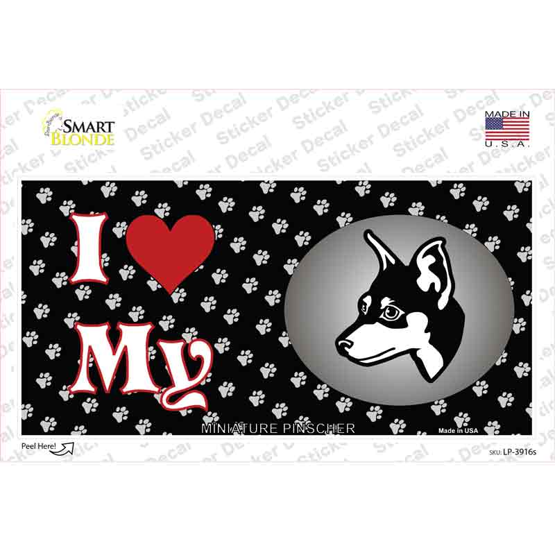 I Love My Miniature Pinscher Novelty Sticker Decal Small