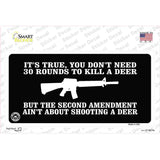 Aint About Shooting A Deer Novelty Sticker Decal Small