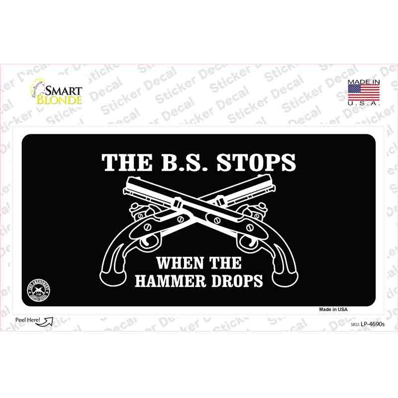 The BS Stops Novelty Sticker Decal Small