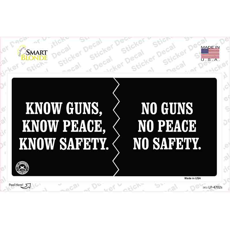 Know Guns, Know Peace, Know Safety Novelty Sticker Decal Small