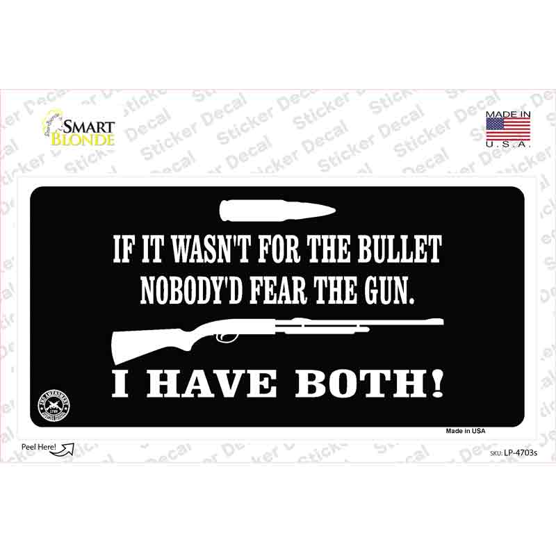 No Bullet No Gun Fear Novelty Sticker Decal Small