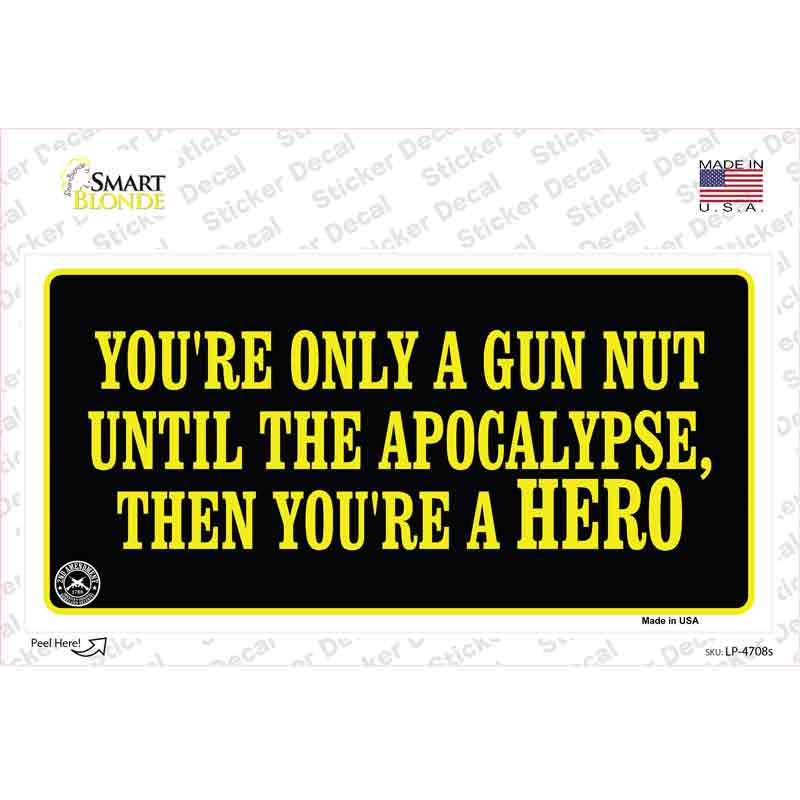 Gun Nut Novelty Sticker Decal Small