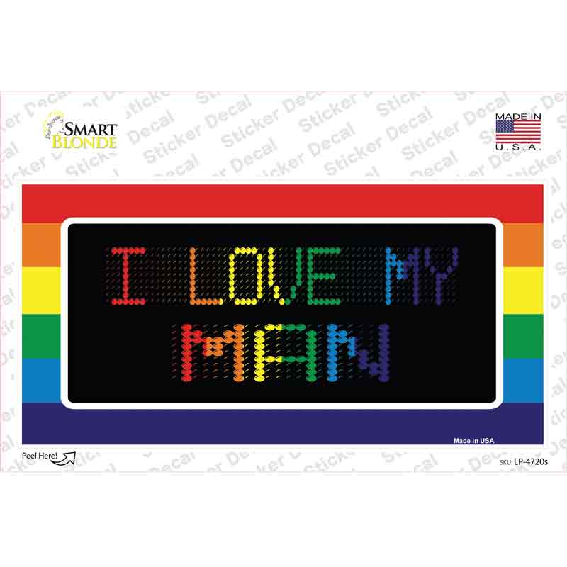 I Love My Man Novelty Sticker Decal