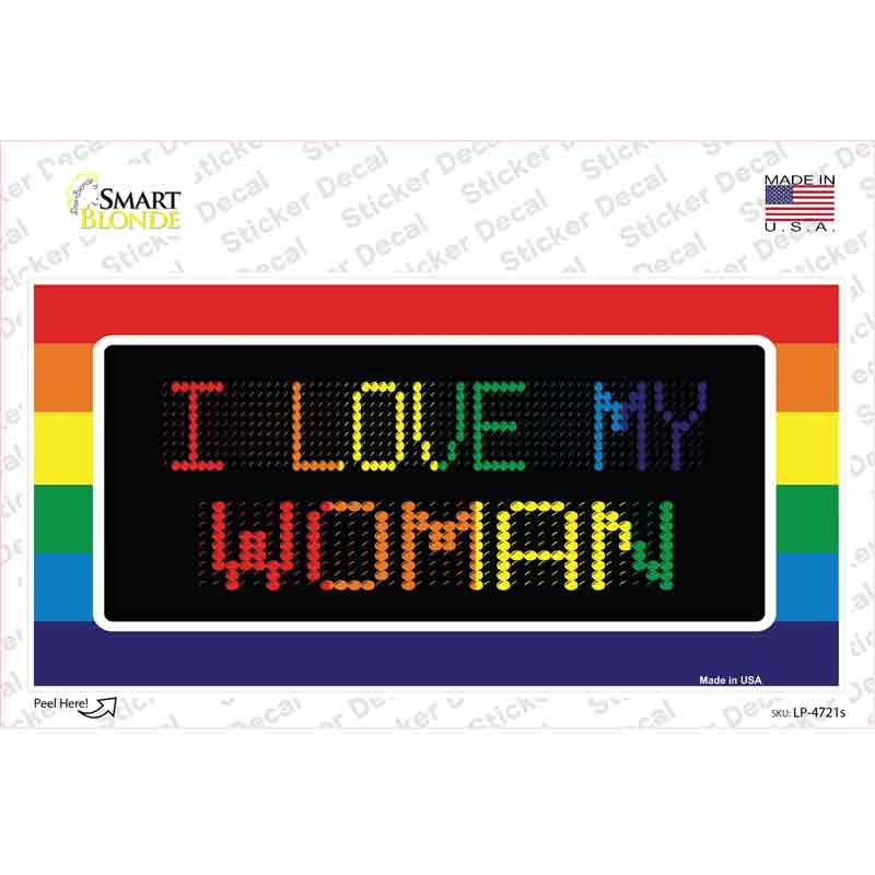 I Love My Woman Novelty Sticker Decal Small