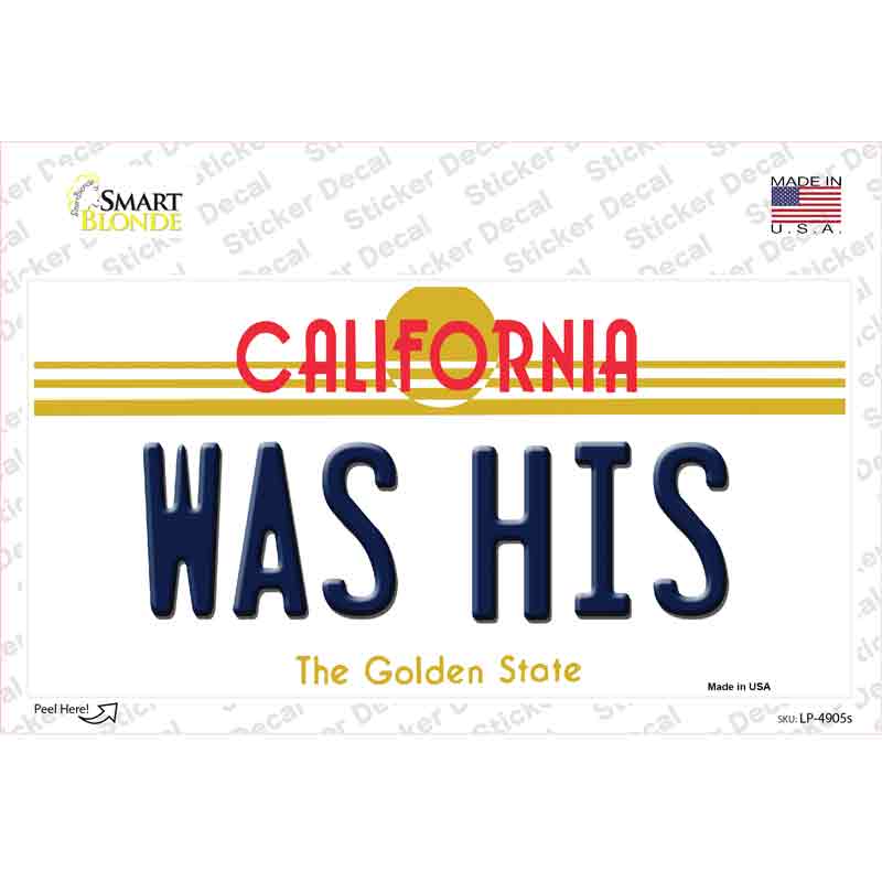Was His California Novelty Sticker Decal