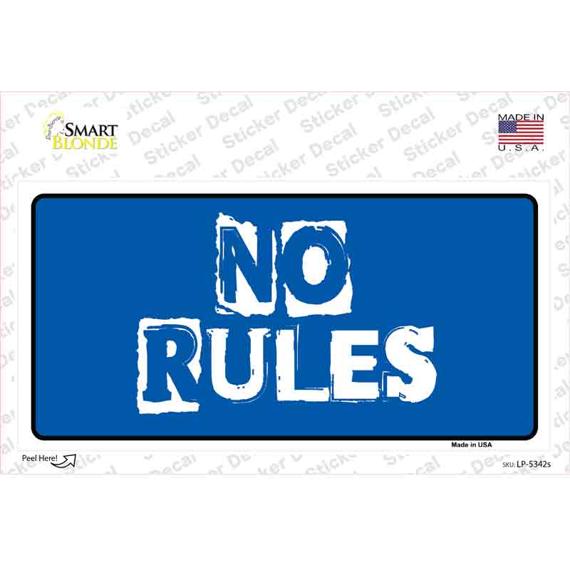 No Rules Novelty Sticker Decal