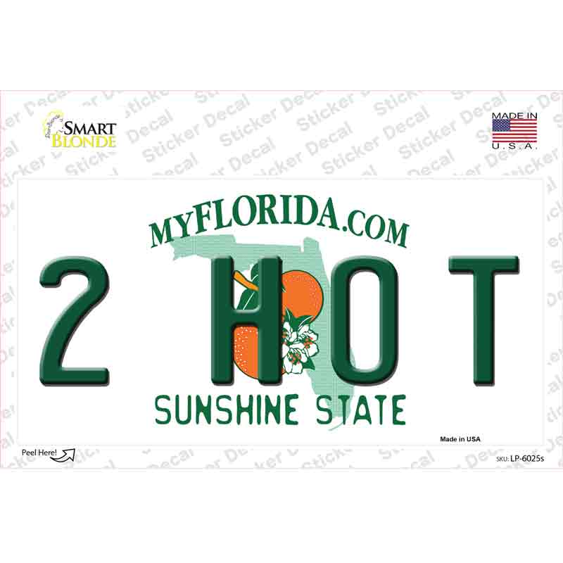 2 Hot Florida Novelty Sticker Decal Small