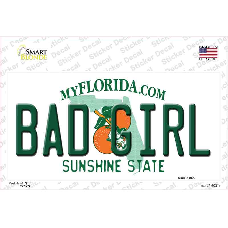 Bad Girl Florida Novelty Sticker Decal Small