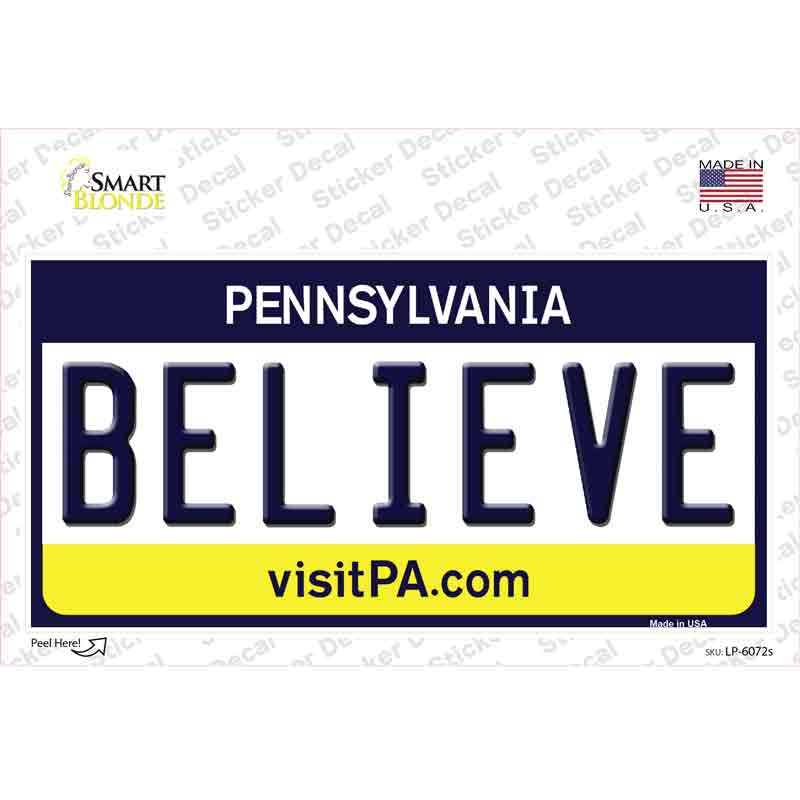 Believe Pennsylvania State Novelty Sticker Decal Small