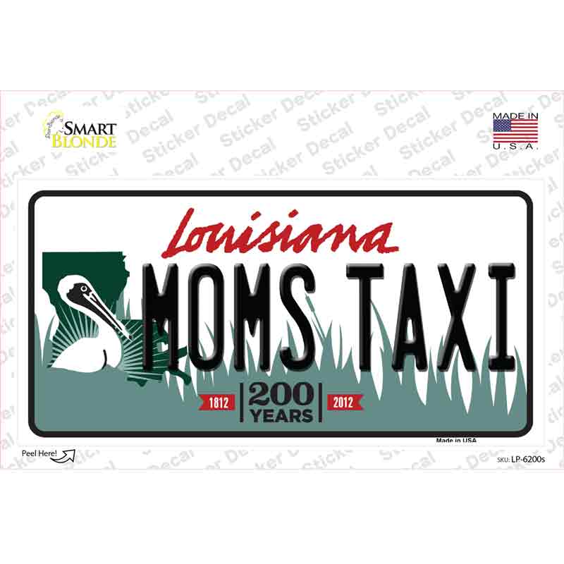 Moms Taxi Louisiana Novelty Sticker Decal Small