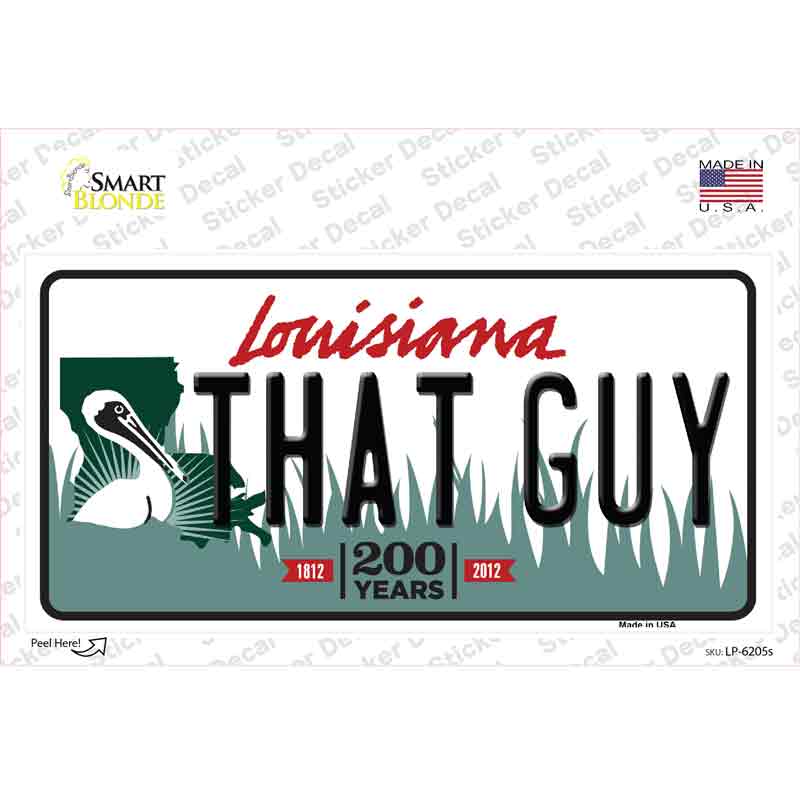 That Guy Louisiana Novelty Sticker Decal Small