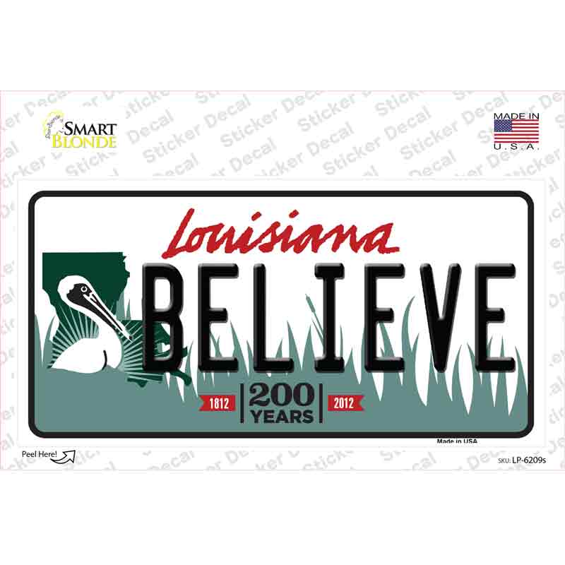 Believe Louisiana Novelty Sticker Decal Small