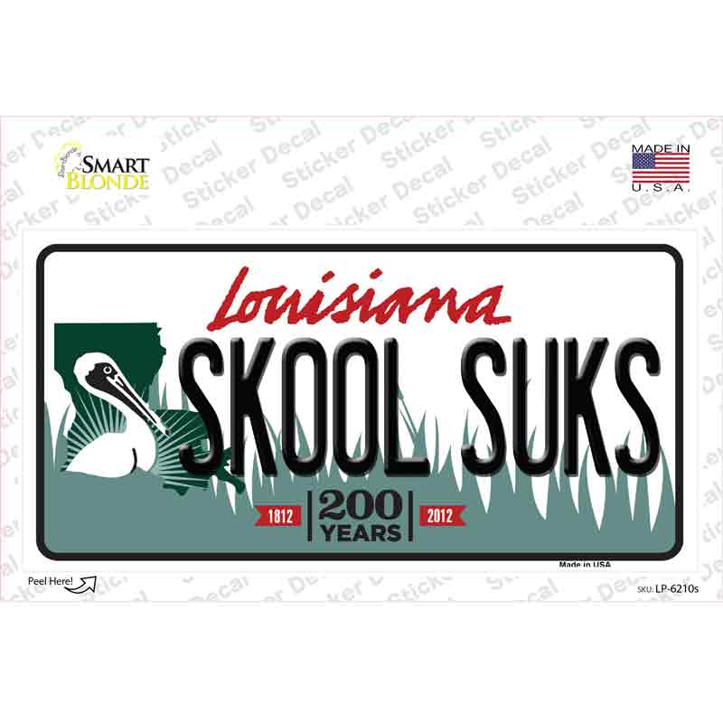 Skool Suks Louisiana Novelty Sticker Decal Small