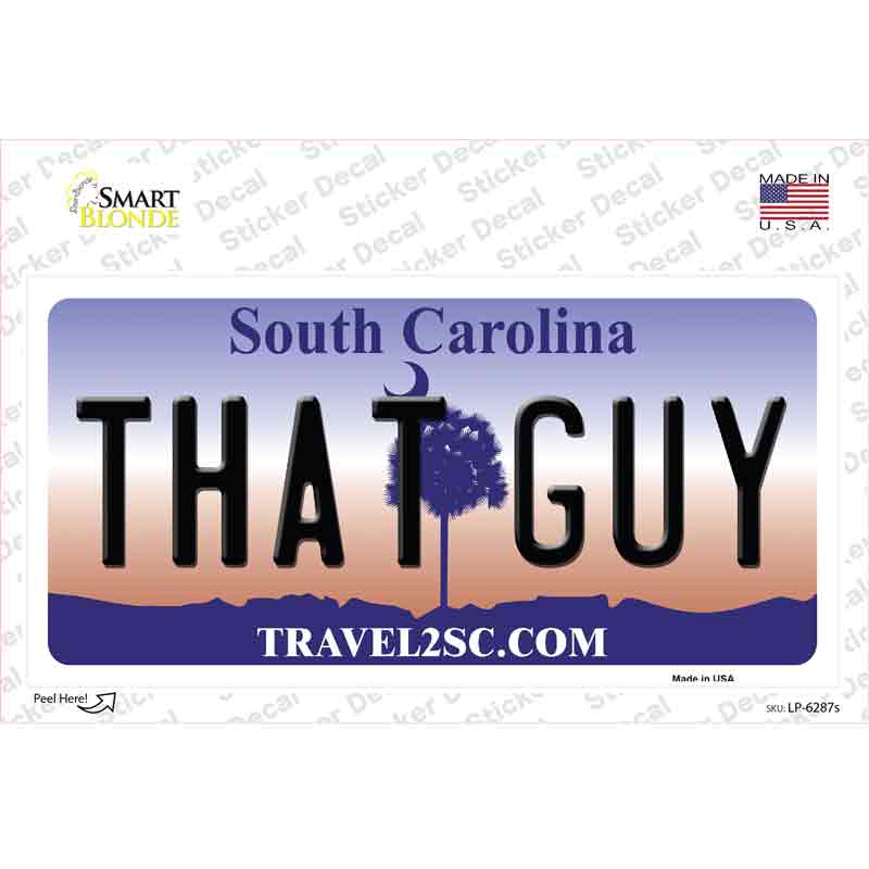 That Guy South Carolina Novelty Sticker Decal Small