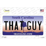 That Guy South Carolina Novelty Sticker Decal Small