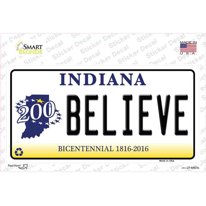 Believe Indiana Novelty Sticker Decal Small