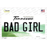 Bad Girl Tennessee Novelty Sticker Decal Small