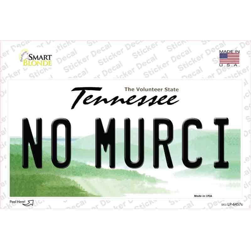 No Murci Tennessee Novelty Sticker Decal Small