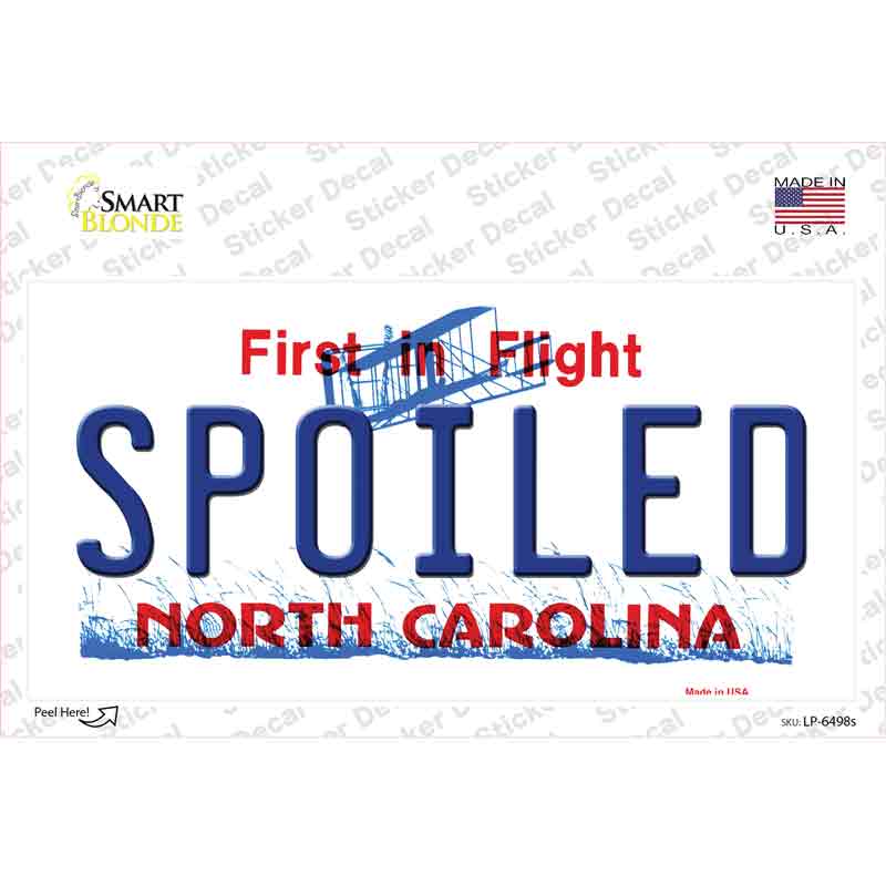 Spoiled North Carolina Novelty Sticker Decal