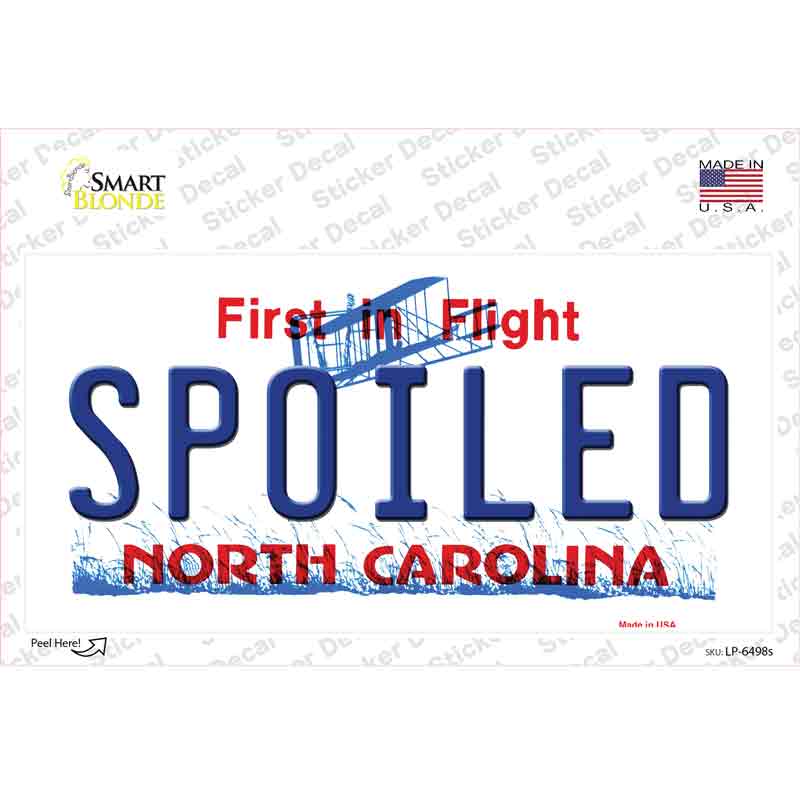 Spoiled North Carolina Novelty Sticker Decal Small