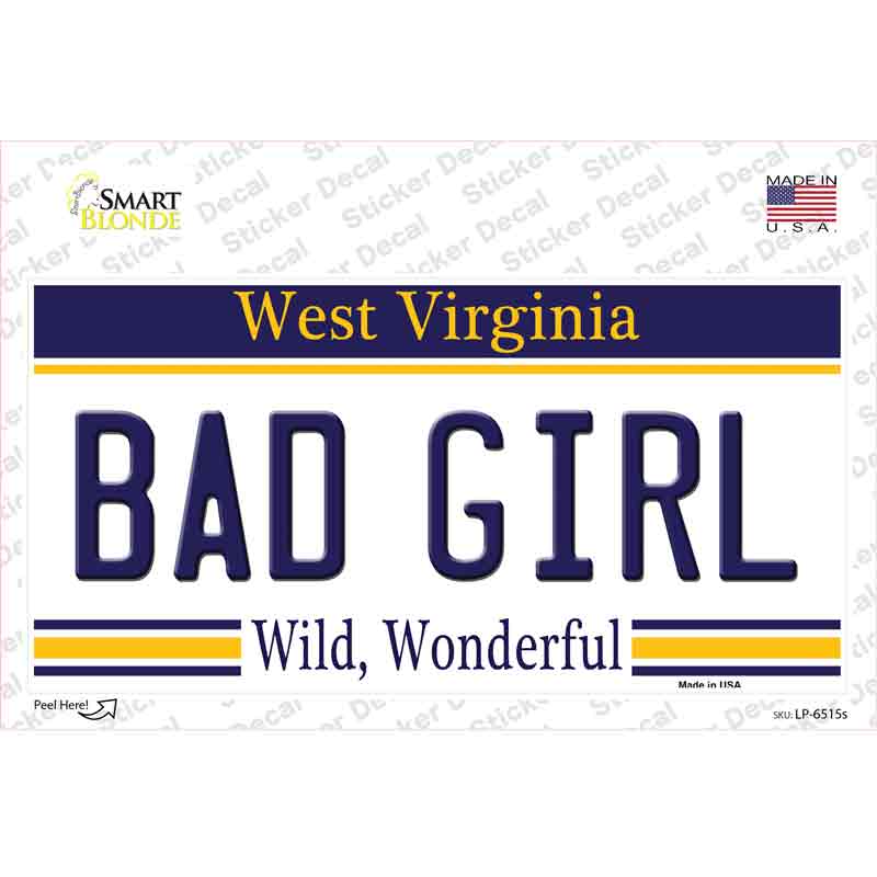 Bad Girl West Virginia Novelty Sticker Decal Small