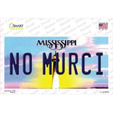 No Murci Mississippi Novelty Sticker Decal Small