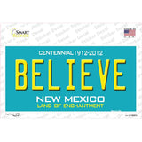 Believe New Mexico Novelty Sticker Decal Small