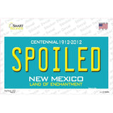 Spoiled New Mexico Novelty Sticker Decal Small