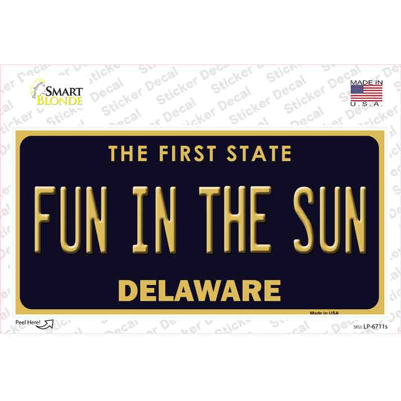 Fun In The Sun Delaware Novelty Sticker Decal Small