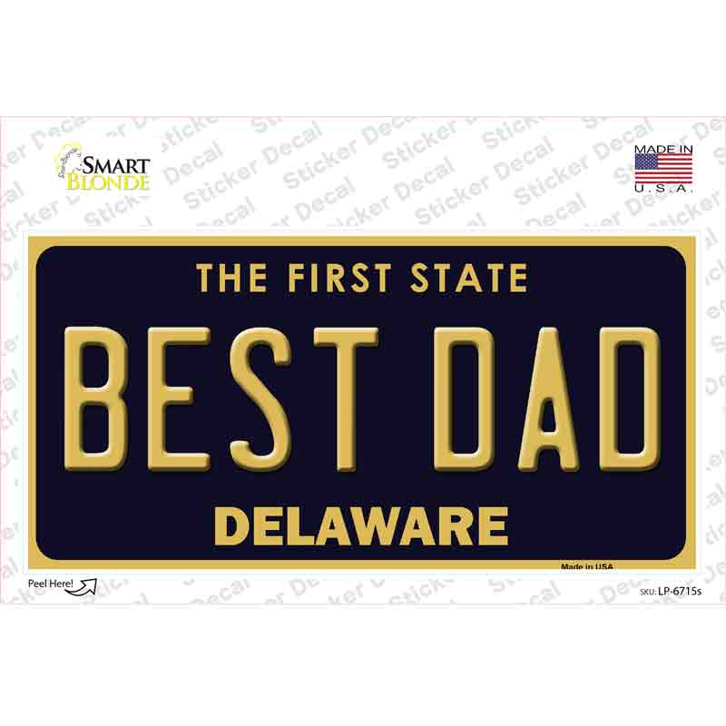 Best Dad Delaware Novelty Sticker Decal Small